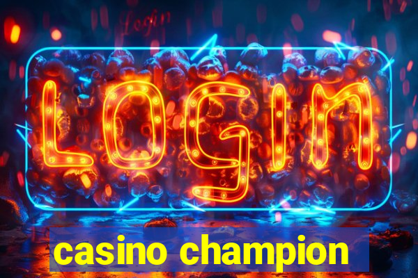 casino champion